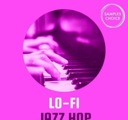 Samples Choice Lo-Fi Jazz Hop WAV MiDi